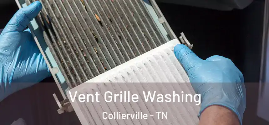  Vent Grille Washing Collierville - TN